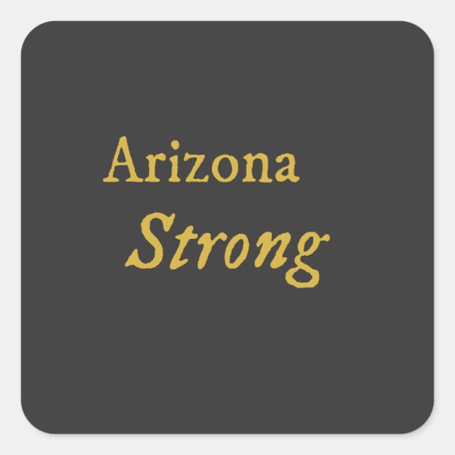 Arizona Strong Quadratischer Aufkleber (Vorderseite)