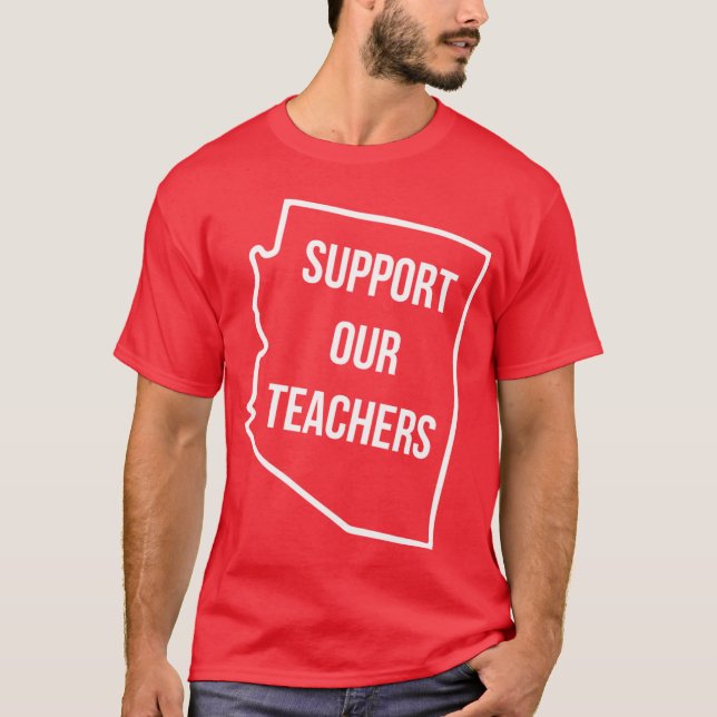 Arizona unterstützt unsere Lehrer T-Shirt (Vorderseite)