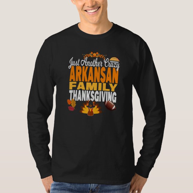 Arkansas Just Another Crazy Arkansan Family Thanks T-Shirt (Vorderseite)