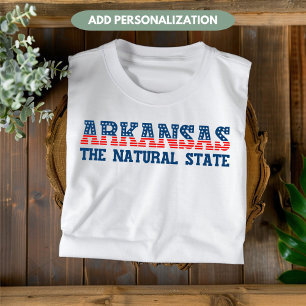 Arkansas Patriotisch The Natural State Benutzerdef T-Shirt