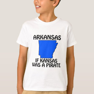 Arkansas - Wenn Kansas ein Pirat wäre T-Shirt