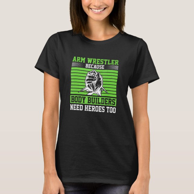 Arm Wrestler Arm Wrestling 4 T-Shirt (Vorderseite)
