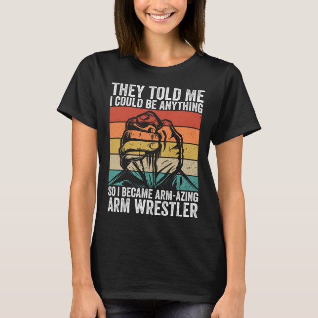 Arm Wrestling And Arm Wrestler Contest T-Shirt (Vorderseite)