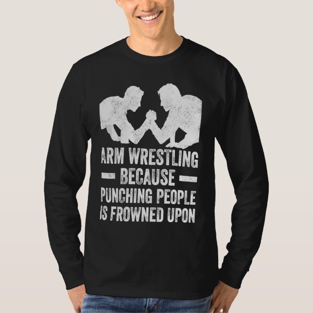 Arm Wrestling For Arm Wrestler Wrestling Athlete C T-Shirt (Vorderseite)