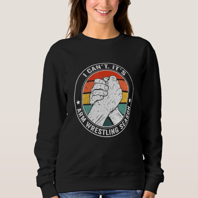 Arm Wrestling & Hand Wrestling Designs For Arm Wre Sweatshirt (Vorderseite)