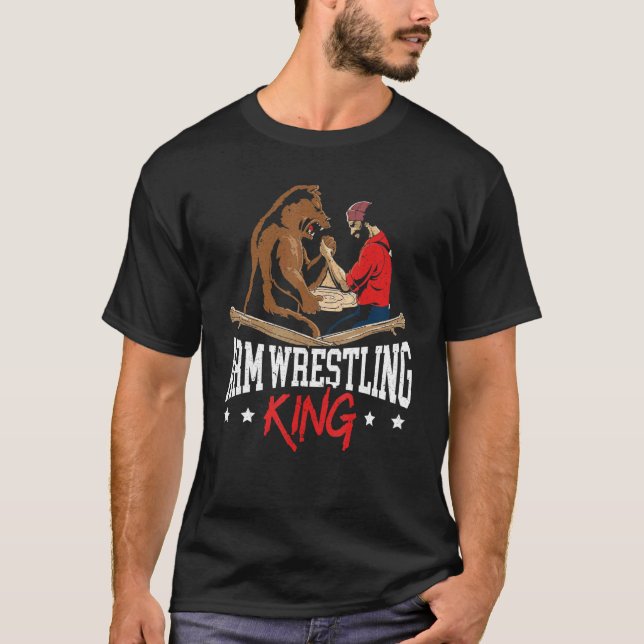 Arm Wrestling King Grip Button Arm Wrestler T-Shirt (Vorderseite)