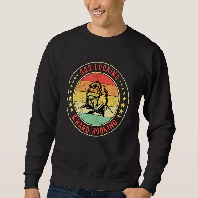 Arm Wrestling Ood Looking And Hard Hooking Sweatshirt (Vorderseite)