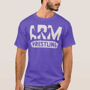 Arm Wrestling Sport Kampfsport Arm Wrestler Mädche T-Shirt