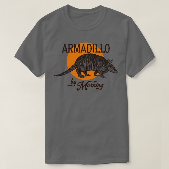 Armadillo by Morning T-Shirt (Design vorne)