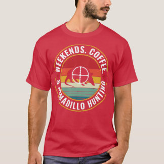 Armadillo Jäger Weekends Kaffee und Armadillo Hun T-Shirt