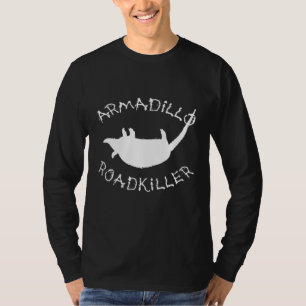 Armadillo Roadkiller T-Shirt