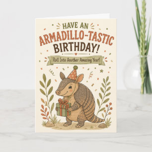 Armadillo-Tastischer Geburtstag Lustiger Süßer Arm Karte