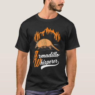 Armadillo Whisperer T-Shirt