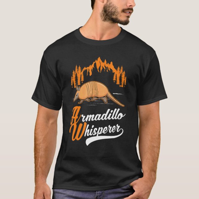 Armadillo Whisperer T-Shirt (Vorderseite)