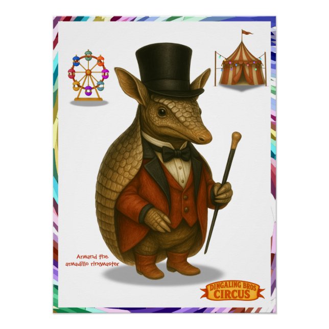 Armand, Armadillo-Ringmeister Poster (Vorderseite)