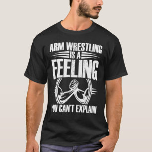 Armarm Wrestling Armwrestler Athlete Squeeeeeeeeee T-Shirt