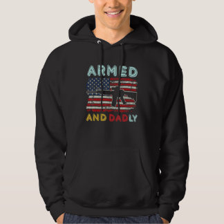 Armed And Dadly  Deadly Father  For Father s Day 3 Hoodie
