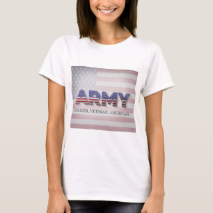 Armee "Soldat, Veteran, Amerikaner" T-Shirt