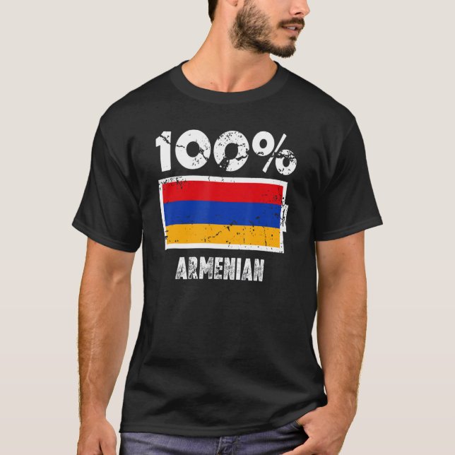 Armenia Flag Support 100 Armenian Battery Power T-Shirt (Vorderseite)
