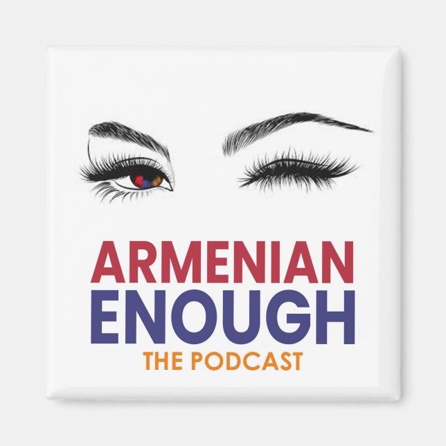 Armenian Enough Magnet (Vorne)