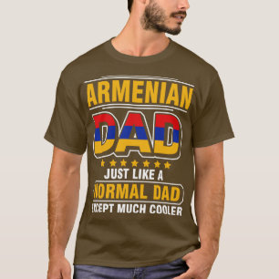 Armenischer Papa, genau wie ein normaler Papa, auß T-Shirt