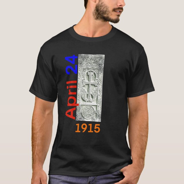 Armenischer Stein - Völkermord - 24. April 1915 Kh T-Shirt (Vorderseite)