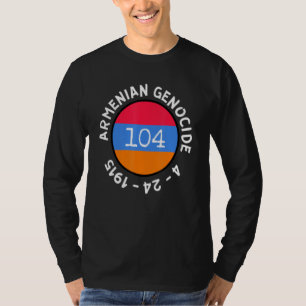 Armenischer Stolz 104 Erinnerung an Völkermord T-Shirt
