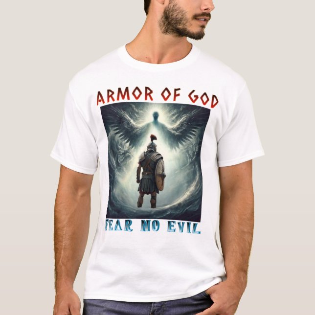 Armor of God Fear No Evil Christian Design  T-Shirt (Vorderseite)
