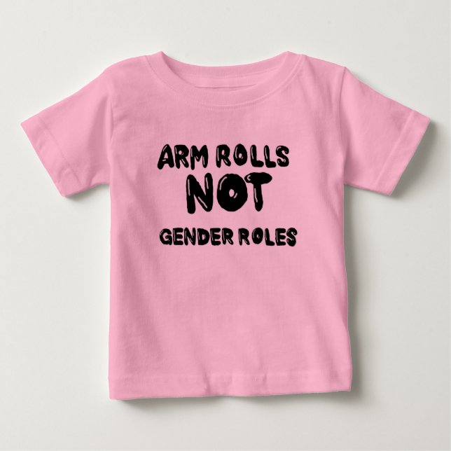 Armrollen nicht geschlechtsspezifische Rollen Baby Baby T-shirt (Vorderseite)