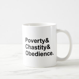 Armut Keuschheit Gehorsam Mönchsgelübde Tasse