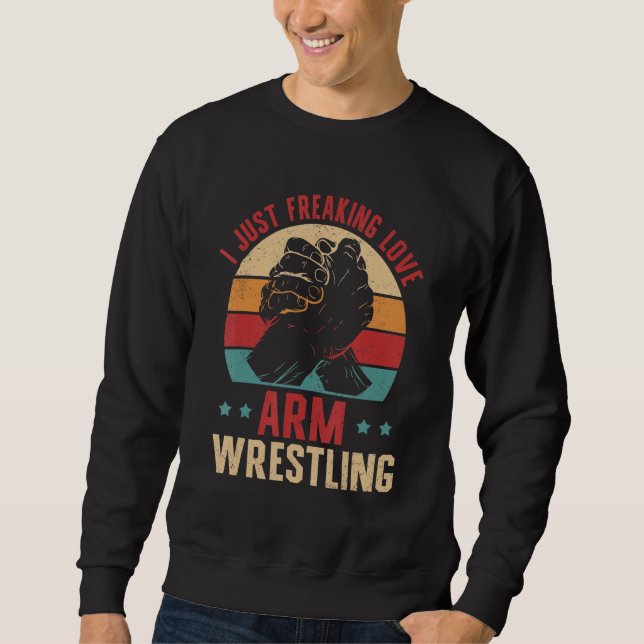 Armwrestling Arm Wrestler Love Arm Wrestling_2 Sweatshirt (Vorderseite)