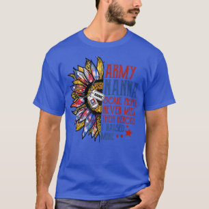 Army Nanna Einige Leute treffen nie ihre Helden I T-Shirt