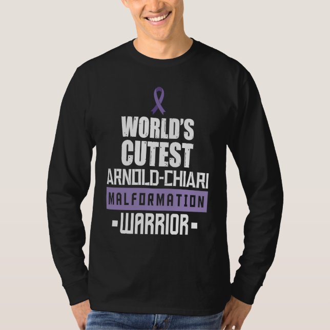 Arnold Chiari Malformation Warrior Cutest Awarenes T-Shirt (Vorderseite)