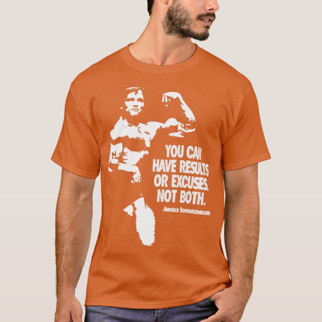 Arnold Schwarzenegger Motivierend T-Shirt (Vorderseite)