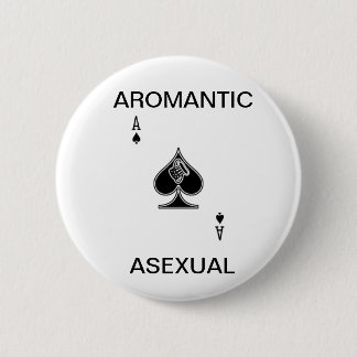Aromantic asexualer Knopf Button