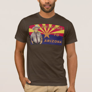 Arpaio: Willkommen nach Arizona T-Shirt