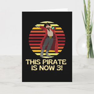 Arr dieser Pirate ist jetzt 3 Geburtstag Junge Karte
