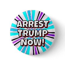 ARREST TRUMP JETZT!