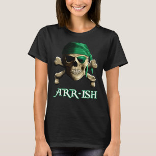 ARRish Funny Irish Pirate St. Patricks Day-Shirt T-Shirt