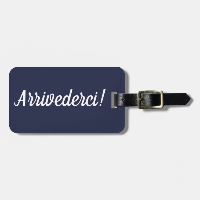 Arrivederci Gepäckträger-Tag Gepäckanhänger (Vorderseite horizontal)