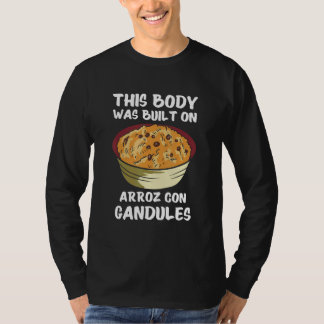 Arroz Con Gandules Design For Puerto Rican Food Lo T-Shirt