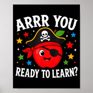 Arrr bereit zu lernen lustiger Lehrer zurück zur S Poster