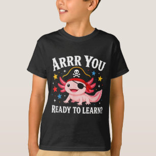 Arrr bereit zu lernen lustiger Lehrer zurück zur S T-Shirt
