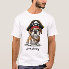 Arrr Matey Pirate English Bulldog Skull Crossbones T-Shirt