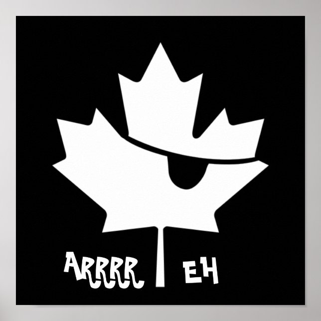 "ARRRR EH" Kanadisches Pirate-Maple-Leaf-Poster Poster (Vorne)