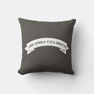 ARS LONGA VITA BREVIS - Kunst ist lang und Leben i Kissen