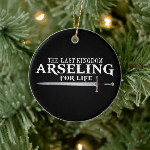 Arschling Fürs Leben -Lustiger Spruch König Für s Keramik Ornament