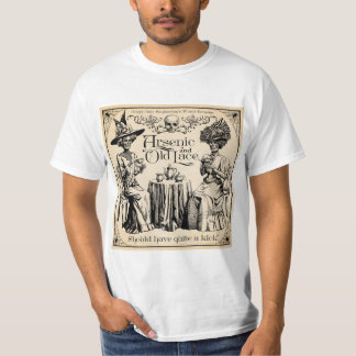 Arsen und Alte Spitzen T-Shirt