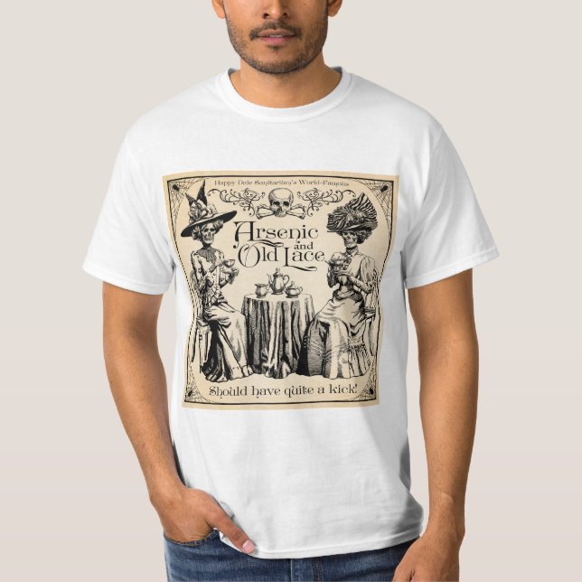 Arsen und Alte Spitzen T-Shirt (Vorderseite)