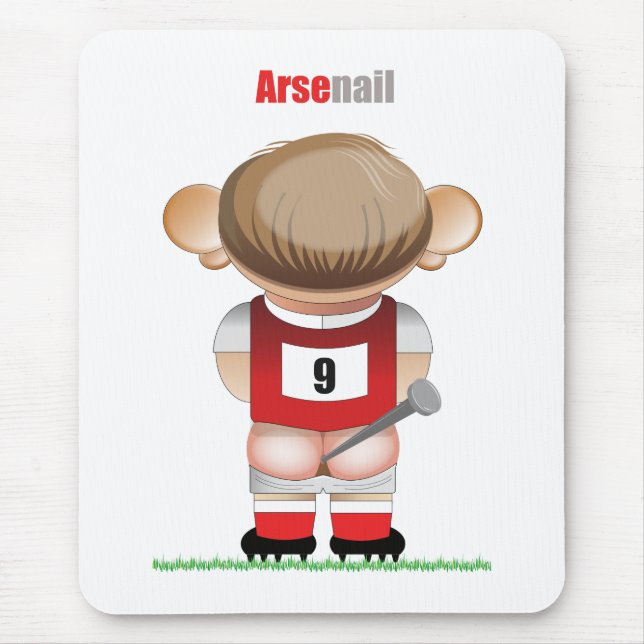 ArseNail (Arsenal) Funny Football Mouse Pad Mousepad (Vorne)